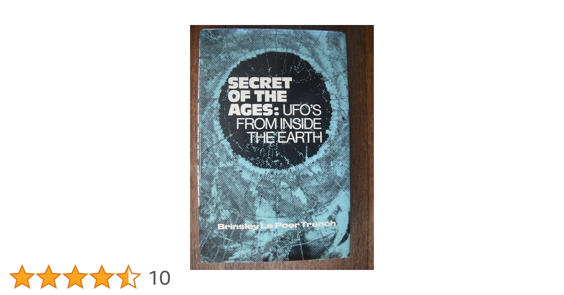 洋書 Secret of the Ages: UFOs by Trench Secret of the Ages: UFO's from Inside the Earth: Amazon.co